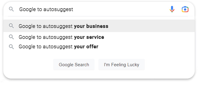 The image displays a visually appealing representation of the concept of "Google autosuggest." It features prominent text in bold against a clean, white background, providing clear contrast for readability. The text conveys the idea of Google suggesting businesses, services, and offers as users type in their search queries. Additionally, the image includes the recognizable Google Search logo and "I'm Feeling Lucky" button, enhancing user familiarity and engagement. This alt-text provides a descriptive summary of the image's content and function, ensuring accessibility for users with visual impairments while also contributing to improved search engine visibility and ranking through relevant keyword inclusion.